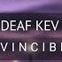 DEAF KEV Invincible 8D Audio