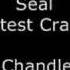 Seal Latest Craze Kerri Chandler