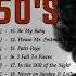 Old Songs Of The 50s Greatest Hits 1950s Oldies But Goodies Of All Time Old Songs Hits Playlist