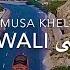 Musa Khel Mianwali Asan Mianwali Jawna Hai Drone View