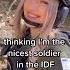 I Swear I M The Nicest Until Israel Military Soldier Viral Tactical Milsim