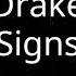 Drake Signs Lyrics