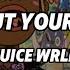 Juice WRLD Empty Out Your Pockets Lyrics