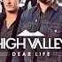 High Valley Dear Life Official Audio