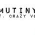 Think Up Anger Mutiny Crazy Vocal