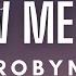 Robyn Show Me Love Lyrics