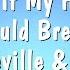 Even If My Heart Would Break Aaron Neville Kenny G Karaoke Version