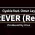 Gyakie Omah Lay Forever Remix Official Lyrics Video