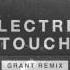 A R I Z O N A Electric Touch Grant Remix