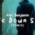 Alec Benjamin Let Me Down Slowly FRESCADE Remix