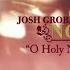 Josh Groban O Holy Night OFFICIAL AUDIO