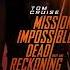 Mission Impossible Dead Reckoning Part One This Is Not A Drill Soundtrack