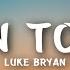 Luke Bryan Down To One Lyrics