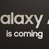 Official Teaser Galaxy AI Is Coming Samsung