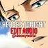 HEROES TONIGHT EDIT AUDIO