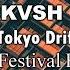 KVSH Tokyo Drift Ranqz Festival Bootleg