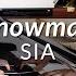 Snowman Sia Piano Cover Sheet Music