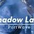 PortWave Shadow Lady Nightcore