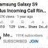 Samsung Galaxy S9 Plus Incoming Call With Basic Bell Ringtone