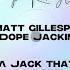 Matt Gillespie Jack That Original Mix