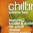 Chill In Volume Two