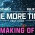 Robin Schulz Felix Jaehn One More Time Feat Alida Making Of