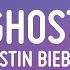 Justin Bieber Ghost Lyrics