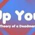 Make Up Your Mind Theory Of A Deadman Lyrics