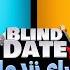 Blind Date 54 بالاخره