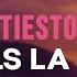 Tiesto Chills LA Hills Lyrics