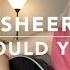 Ed Sheeran How Would You Feel Paean Cover