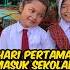 HARI PERTAMA BULAN MASUK SEKOLAH