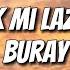 Buray Aşk Mı Lazım