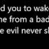 Above Only Evil Never Sleeps LYRİC