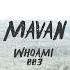 Mavan Who Am I 003