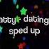 Nicopatty Dating Start Sped Up