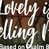 How Lovely Is Your Dwelling Place Himig Heswita Lyric Video