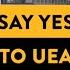 5 Reasons To Say Yes To UEA