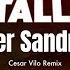 Metallica Enter Sandman Cesar Vilo Remix