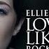 Ellie Goulding Love Me Like You Do Halocene Rock Cover