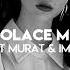 Hayit Murat Imazee Solace Me