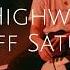 Jeff Satur Highway English Lyrics