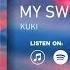 KUKI My Sweet Love Official Audio