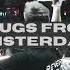 Mau P Drugs From Amsterdam Toby DEE Flyjacker Remix