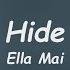 Ella Mai Hide Lyrics