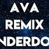 Ava Remix Underdog Lyrics