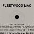 Fleetwood Mac Everywhere Kevin McKay Re Edit