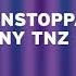 LNY TNZ Unstoppable Ft Talksick