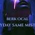 Berk Ocal Everyday Same Mistakes Original Mix