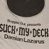 Damian Lazarus Suck My Deck 2005